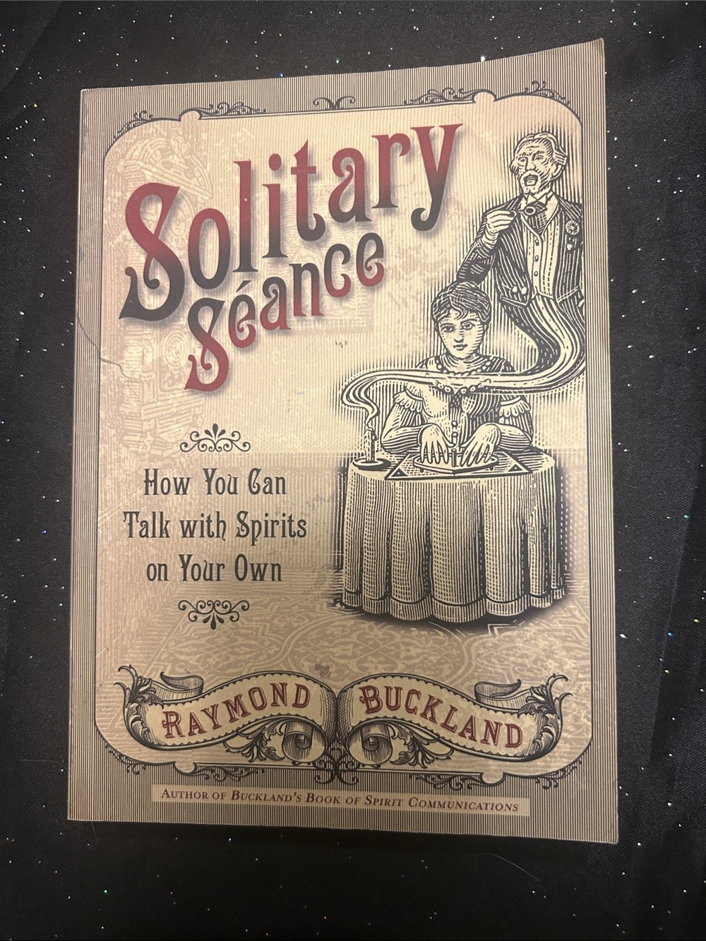 Solitary Seance Softcover Book by Raymond Buckland